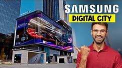Samsung has its OWN CITY! [Samsung Digital City Facts]