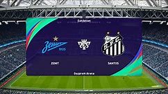 Zenit St. Petersburg vs Santos (13/02/2024) Club Friendlies PES 2021