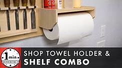 Shop Towel Holder with Built In Shelf