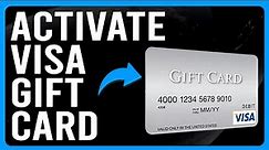 How to Activate a Visa Gift Card (How to Use a Visa Gift Card)
