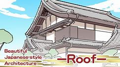 A Manga Guide to the Beautiful Roofs in Japanese Architecture