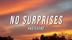 Radiohead - No Surprises (Lyrics)