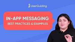 What is In-App Messaging? Examples and Best Practices to Nail Your In-App Messages