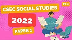 2022 Social Studies Paper 1 Answers part 2