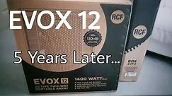 RCF EVOX 12 - 5 Years Later!