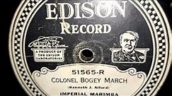 Colonel Bogey March. Imperial Marimba Band. Edison Diamond Disk Phonograph Record from 1925