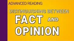 Distinguishing fact from opinion