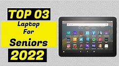 TOP 03: Best Tablet for Seniors 2022