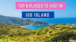IOS ISLAND, GREECE | Top 8 places to visit in Ios Island | 2022