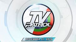 TV Patrol live streaming December 31, 2020 | Full Episode Replay