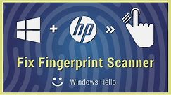 [FIX GUIDE] Enable Fingerprint Scanner HP Laptops Windows Hello