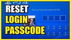 How to reset Login Passcode on PS4 Account (Fast Method)