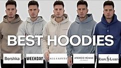Which Brand Makes The BEST Hoodies?