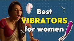 How To Choose The Best Vibrator For Women | Vitamin Stree