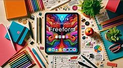 How I Use Apple Freeform On iPad iOS for Note Taking and Productivity