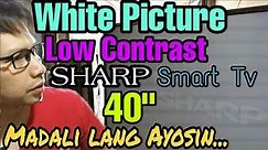 How to Fix White Picture & Low Contrast in Sharp 40" Led Tv?(Used English Subtitle)