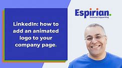 LinkedIn: how to add an animated logo to your company page