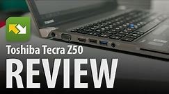 Toshiba Tecra Z50 : Review