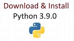 How to Install Python 3.9.0 on Windows 10 (64-bit )