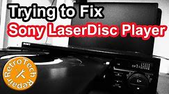 Sony LaserDisc Player Trying to Fix (MDP-650D Repair)