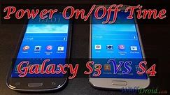 Samsung Galaxy S4 VS S3 Boot-Up and Shutdown Time test