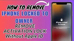 How To Remove iPhone Locked To Owner Without Apple ID!Remove Activation Lock Permanently No Apple ID