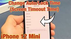 iPhone 12 Mini: How to Change Auto-Lock Time (Screen Timeout Time)