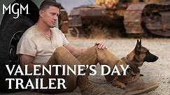 DOG | Valentine’s Day Trailer | MGM Studios