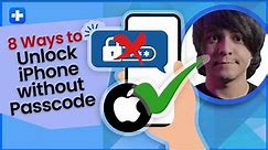 8 Ways to Unlock iPhone without Passcode 2023