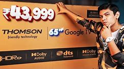 This 65" TV is the Best Budget 4K HDR Dolby Vision TV @Rs43,999 /-