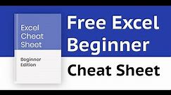 Free Excel Beginners Cheat Sheet Download - Keyboard shortcuts and beginner tips