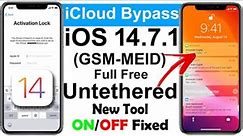 Update! ✅FREE Untethered 🔐iCloud Bypass iOS 14.7.1 (GSM & MEID) ON/OFF Fixed! App Store Login 100%