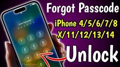 Forgot Passcode iPhone 4/5/6/7/8/X/11/12/13/14 Pro Max | How To Unlock iPhone if Forgot Password