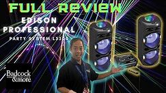 CLOSER LOOK at POWERFUL SOUNDING Edison L5500 PARTY SYSTEM Bluetooth Speakers and lights