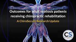 Outcomes for adult scoliosis patients receiving chiropractic rehabilitation