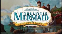 The Little Mermaid - 2006 Platinum Edition DVD Trailer