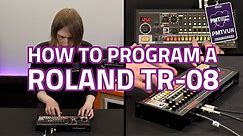 How To Program The Roland TR-08 Drum Machine...Quick Start Guide!
