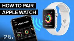 How To Pair Apple Watch