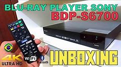 SONY BDP-S6700 BLU-RAY PLAYER | UNBOXING e Configurações
