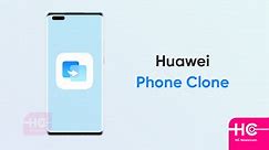 Download the latest Huawei Phone Clone app [12.0.1.310]