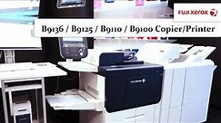 Fuji Xerox B9136 / B9125 / B9110 / B9100 Black & White Digital Production Printer