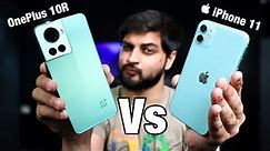 iPhone 11 Vs OnePlus 10R 5G Comparison | what should you choose under 40,000? Mohit Balani