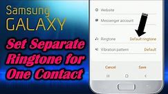 Set Separate Ringtone for Each Contact in Samsung