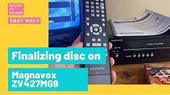 How to Finalize a DVD on Magnavox ZV427MG9 VHS DVD Recorder Combo and why to source them for EBAY.