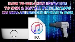 How To Install Apps With Cydia Impactor - No Jailbreak