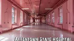 History Desecrated: Allentown State Hospital (Demolished)
