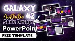 AESTHETIC PPT ✨ Galaxy | FREE TEMPLATE | EASY | SIMPLE