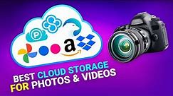 Best Cloud Storage for Photos & Videos | 7 Great Picks for 2024