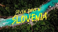 7 Days in Slovenia: A traveler's guide to the beautiful nation