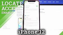 How to Activate Location Services in Apple iPhone 12 - Turn On GPS